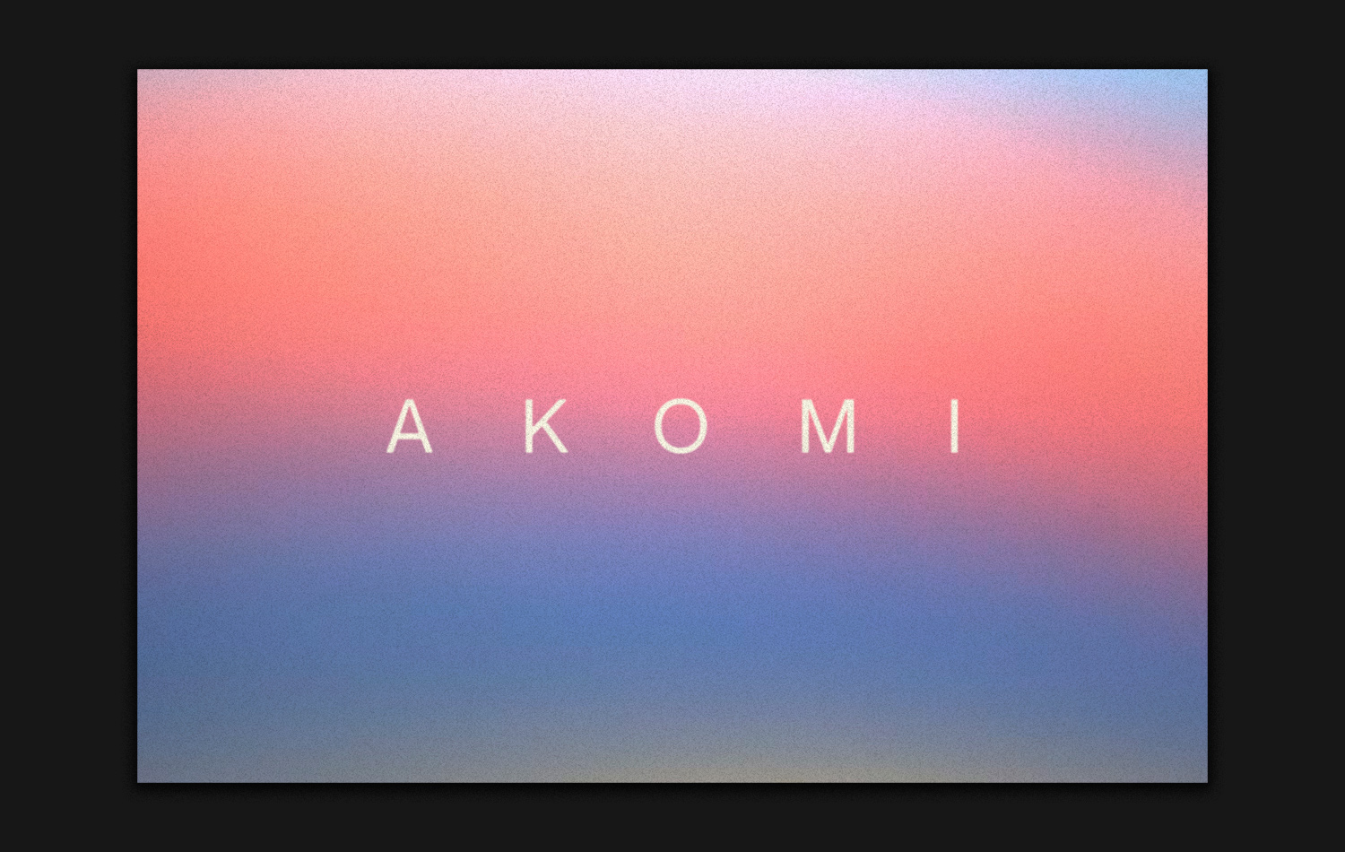 Akomi — 01