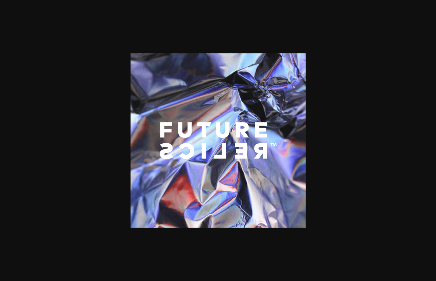Future Relics — 01